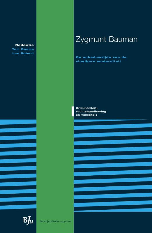 Zygmunt Bauman / Criminaliteit, rechtshandhaving en veiligheid