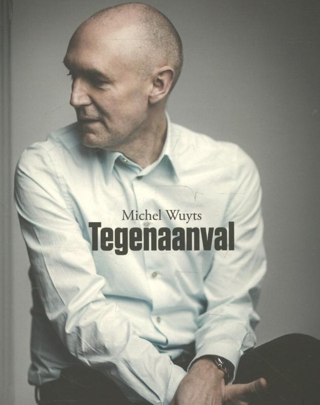 Michel Wuyts Tegenaanval thumbnail