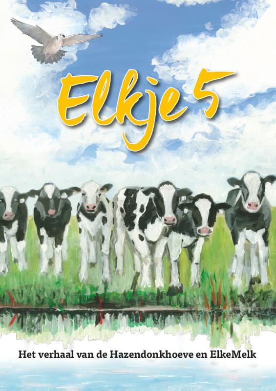 Elkje 5 – Kinderprentenboek over een echt kalfje op een echte boerderij