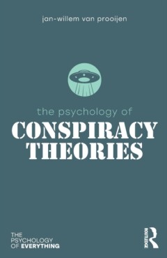 The Psychology of Conspiracy Theories / The Psychology of Everything