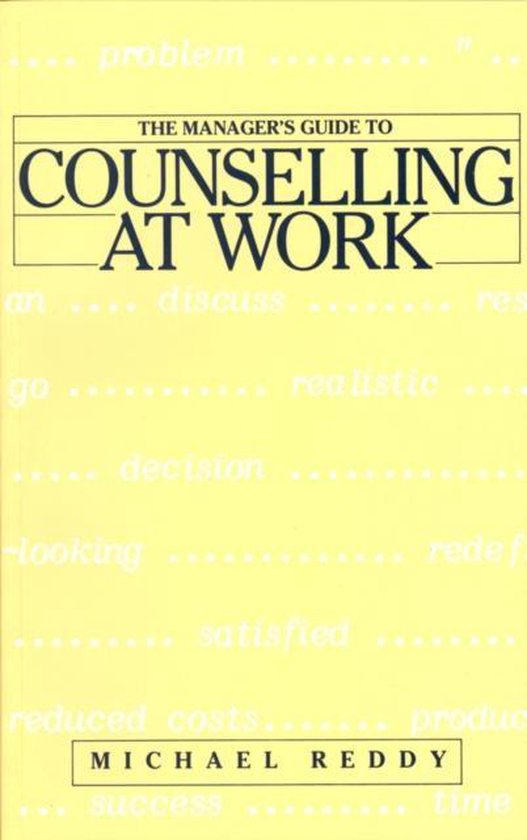 The Manager's Guide To Counselling At Work