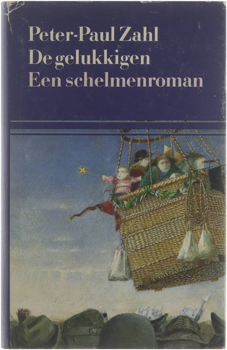 De gelukkigen : een schelmenroman