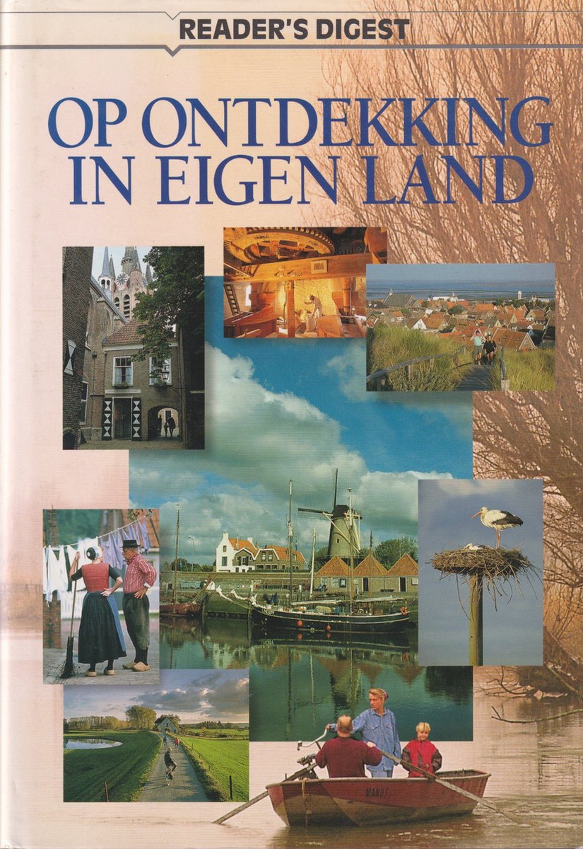 OP ONTDEKKING IN EIGEN LAND - R. van den Dobbelsteen