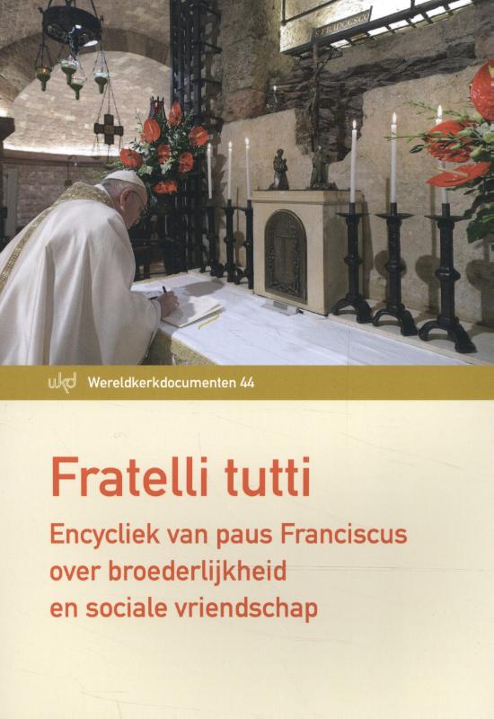 Paus Franciscus Fratelli Tutti / Wereldkerkdocumenten / 44