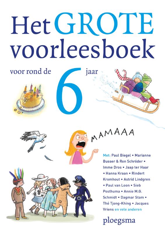 Het grote voorleesboek voor rond de zes jaar