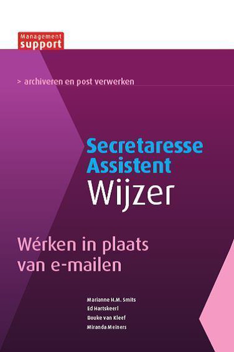 Marianne H.M. Smits Wérken In Plaats Van E-mailen / Secretaresse Assistent Wijzer