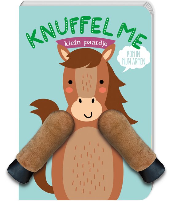 Klein paardje / Knuffel me