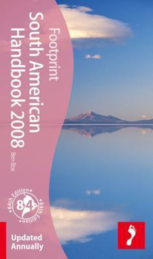 Footprint South American Handbook 2008