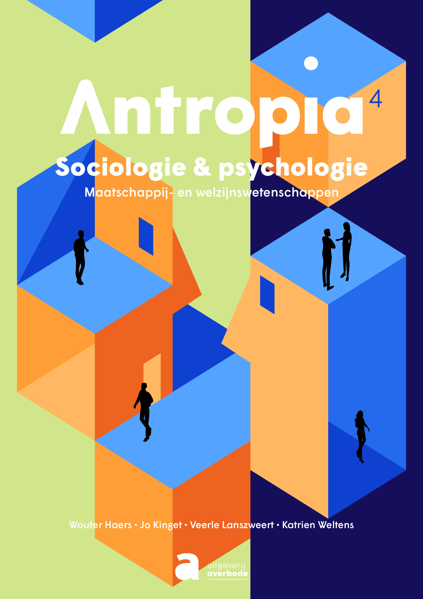 Antropia 4 Sociologie en psychologie MWW Leerwerkboek (incl. Scoodle) / Leerwerkboek / Antropia