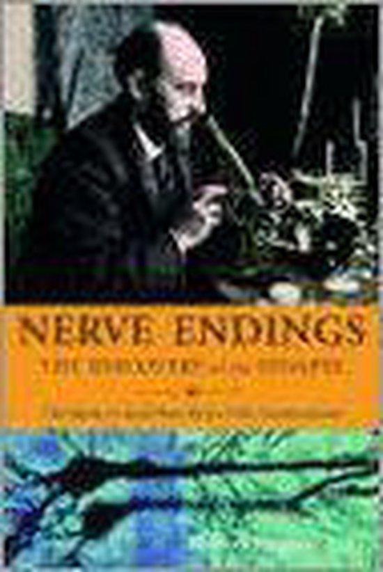 boekenbalie_9780393060195_cover Nerve Endings, The Discovery Of The Synapse