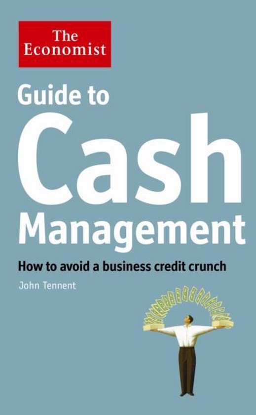 Economist: Guide to Cash Management