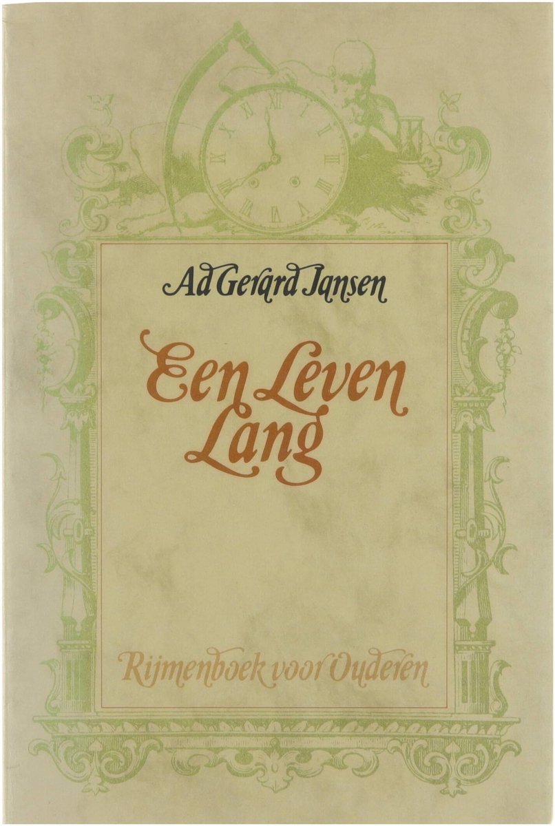 Een leven lang : rijmenboek voor ouderen