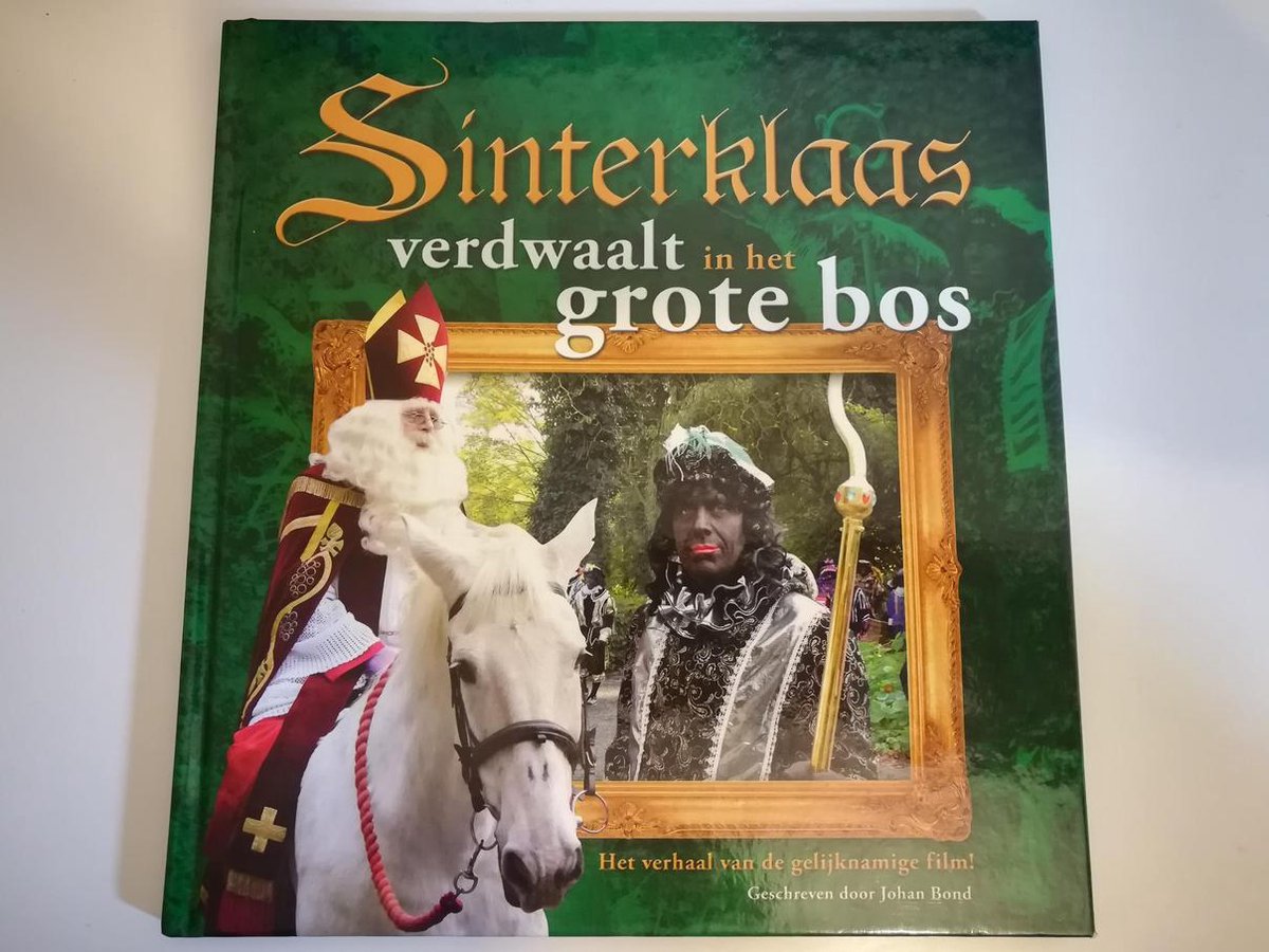 Sinterklaas - Verdwaalt in het grote bos