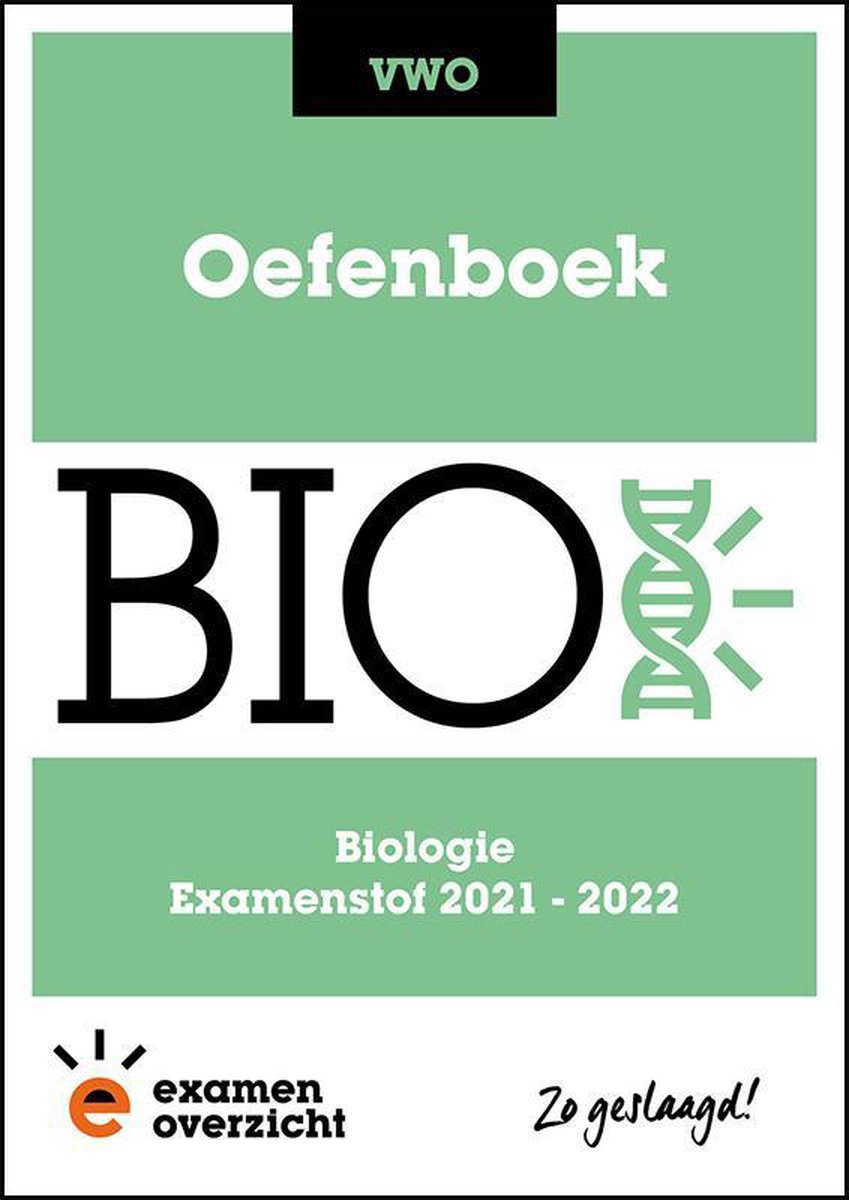 ExamenOverzicht - Oefenboek Biologie VWO