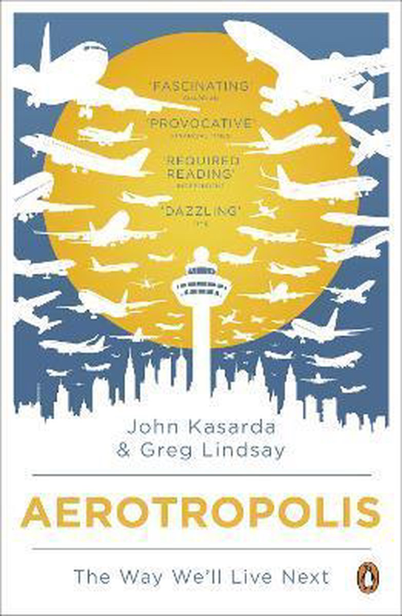 John Kasarda Aerotropolis thumbnail