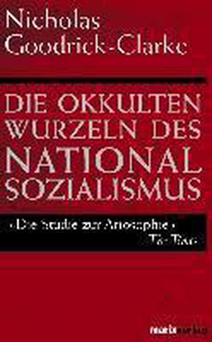 Die okkulten Wurzeln des Nationalsozialismus