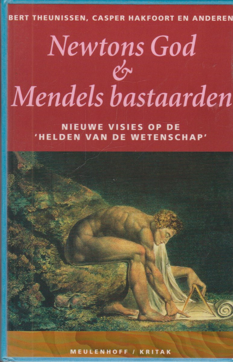 boekenbalie_9789029054454_cover Newtons God en Mendels bastaarden / Monografieen over Europese cultuur / 1