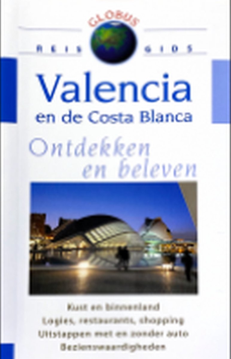 Valencia en de Costa Blanca Globus