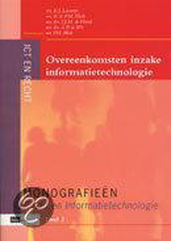 Overeenkomsten inzake informatietechnologie / Monografieen Recht en Informatietechnologie / 2