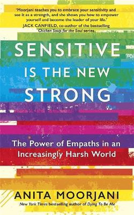 Anita Moorjani Sensitive Is The New Strong