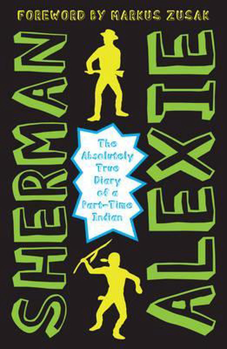 The Absolutely True Diary of a Part-Time Indian
