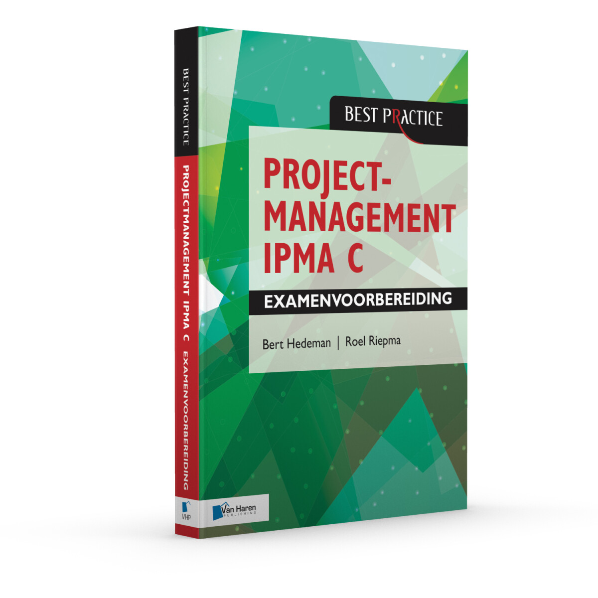 Projectmanagement IPMA C Examenvoorbereiding / Best practice