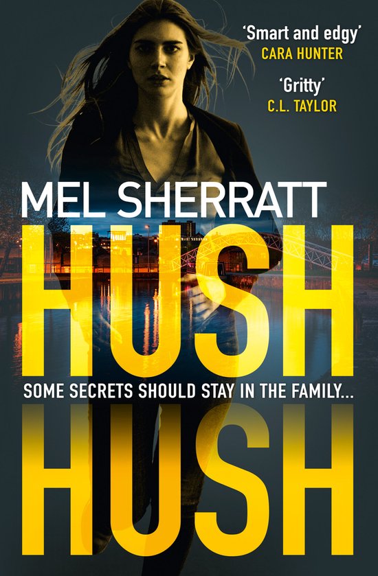 Hush Hush From the millioncopy bestseller comes her most gripping crime thriller yet DS Grace Allendale, Book 1