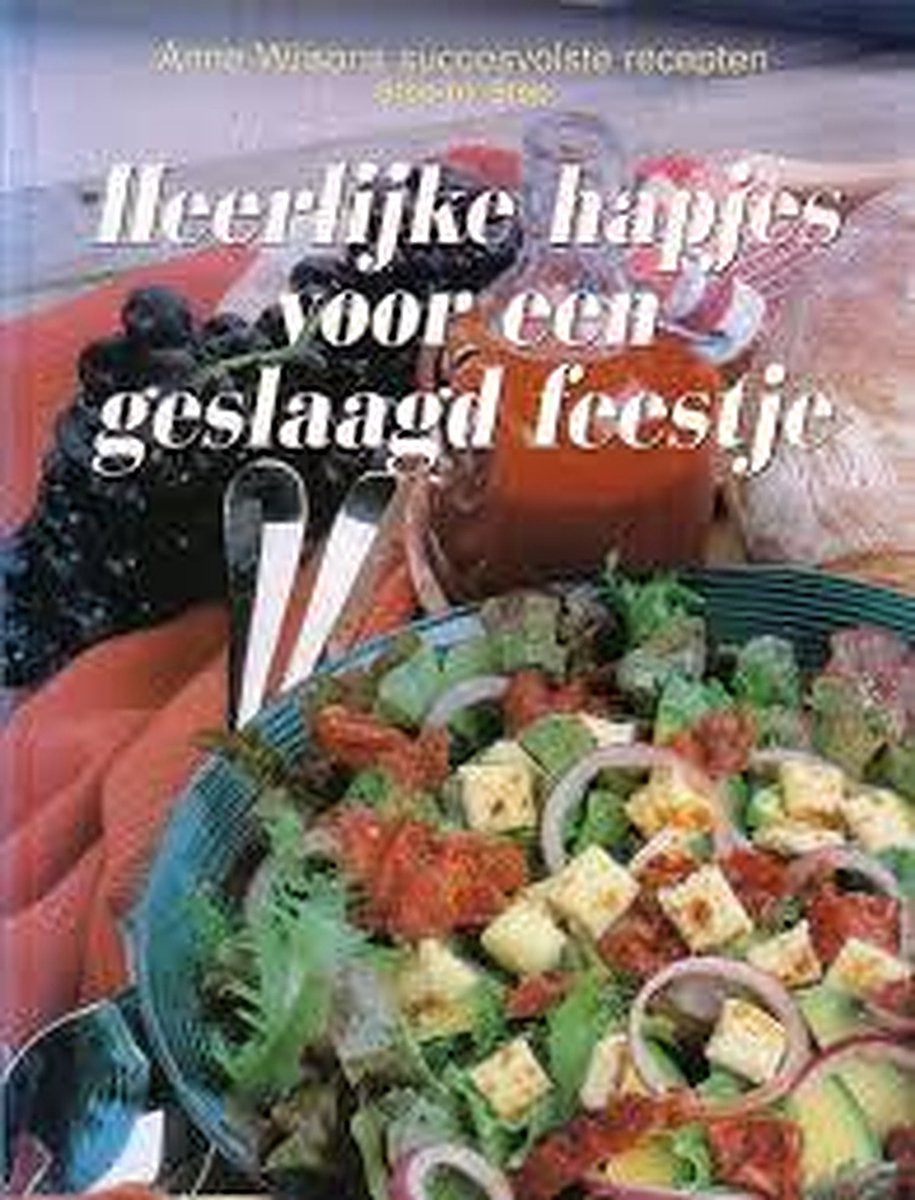 Heerlijke hapjes voor een geslaagd feestje