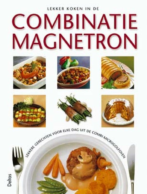 Lekker koken in de combinatie magnetron