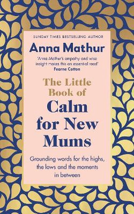The Little Book of Calm for New Mums