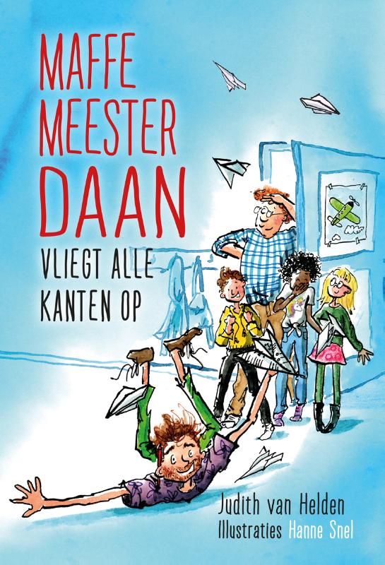 Maffe Meester Daan 2 - Maffe meester Daan vliegt alle kanten op