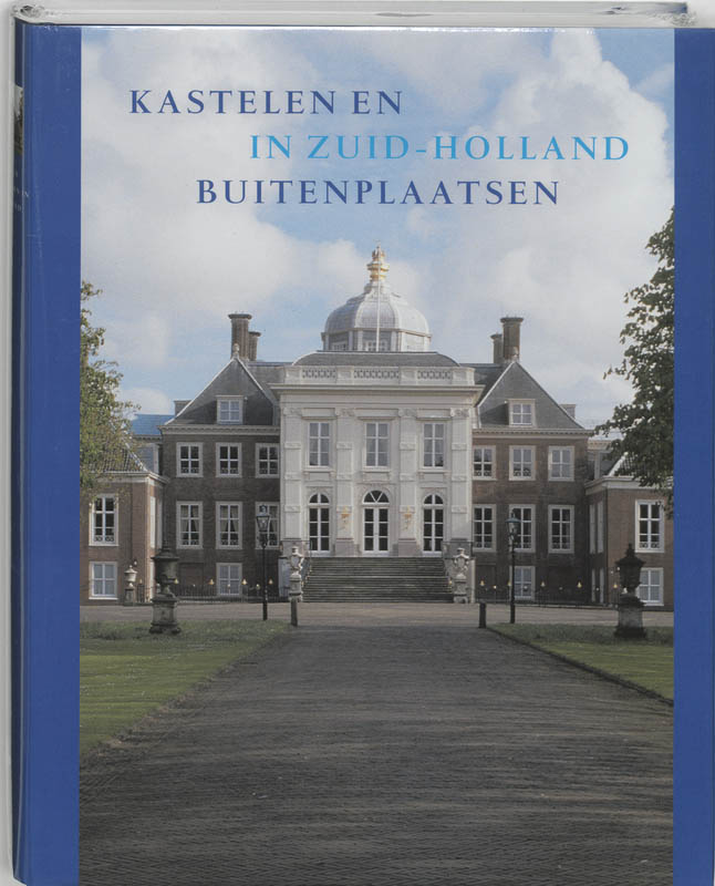 Kastelen En Buitenplaatsen In Z-Holland