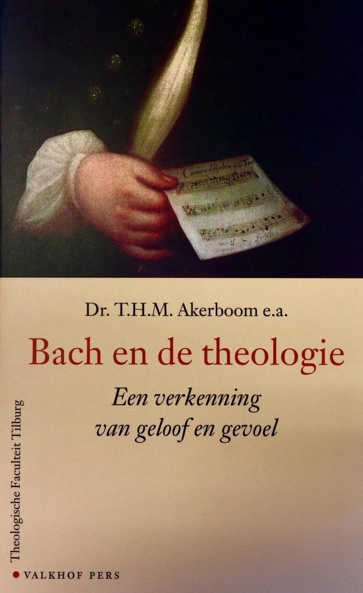 Publiekslezingen Theologische Faculteit Tilburg 1 -   Bach en de theologie