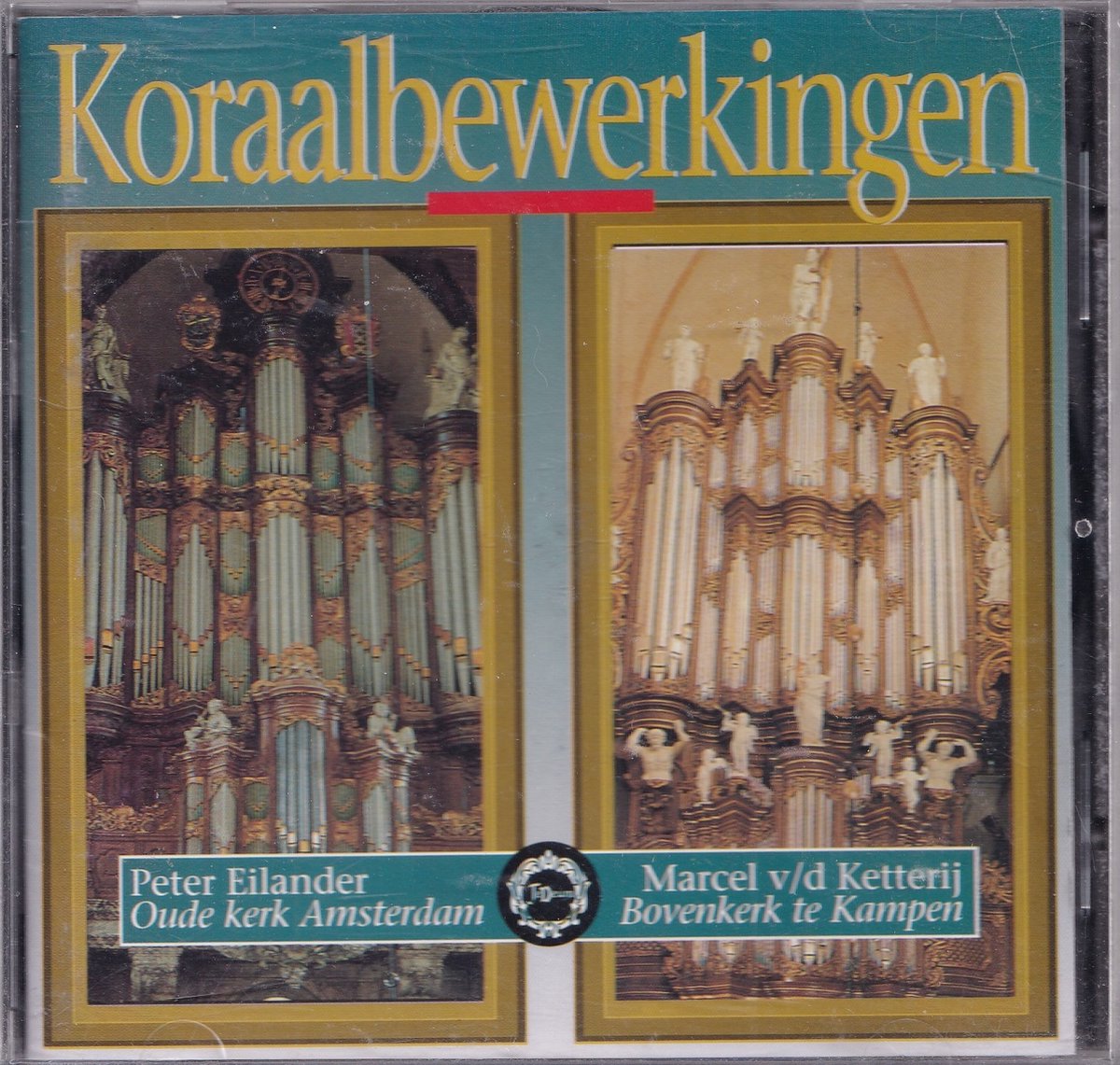 Koraalbewerkingen - Peter Eilander, Marcel van de Ketterij - Vanuit de Oude Kerk te Amsterdam en de Bovenkerk te Kampen