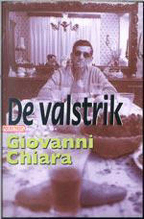 De valstrik