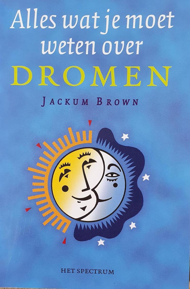 boekenbalie_9789027473752_cover ALLES WAT JE MOET WETEN OVER DROMEN