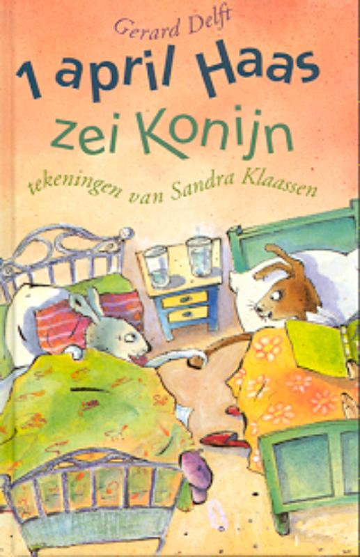 Gerard Delft '1 April, Haas' Zei Konijn thumbnail