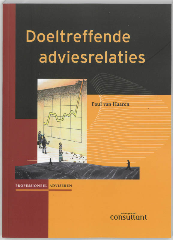 Profesioneel adviseren  -   Doeltreffende adviesrelaties