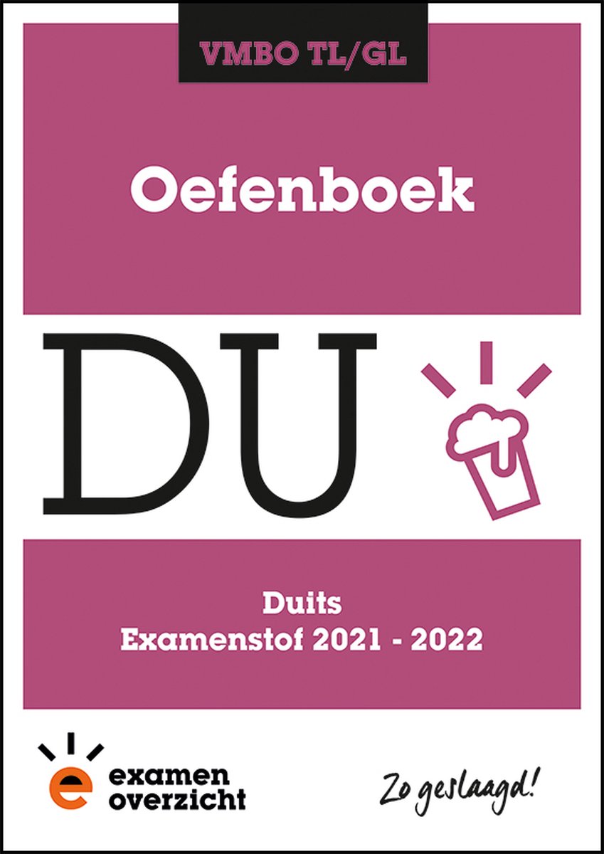 ExamenOverzicht - Oefenboek Duits VMBO TL/GL