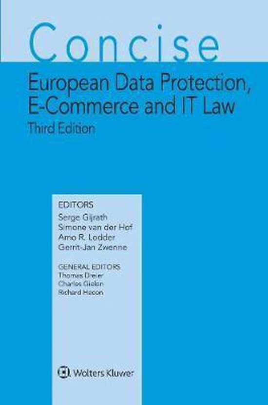 Concise European Data Protection, E-Commerce and IT Law