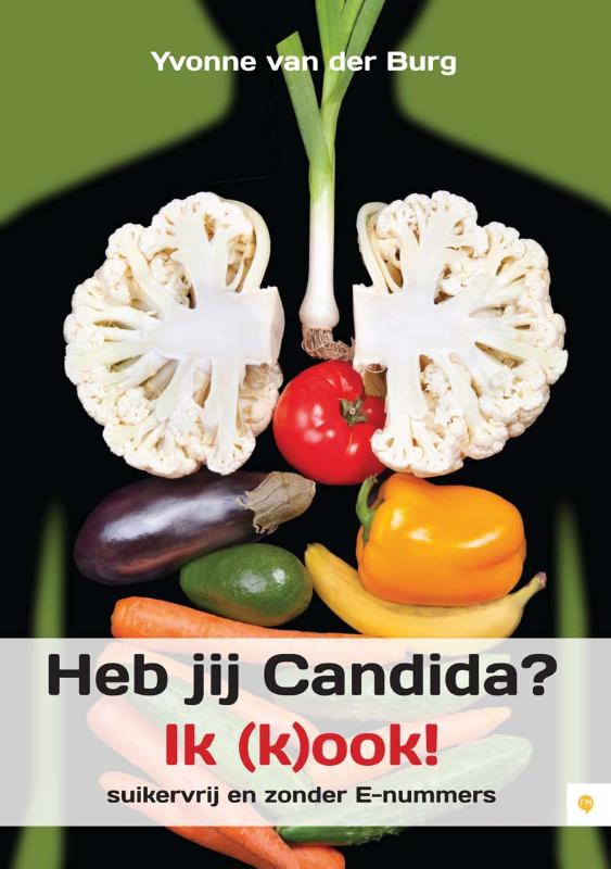 Yvonne van der Burg Heb Jij Candida Ik Kook!