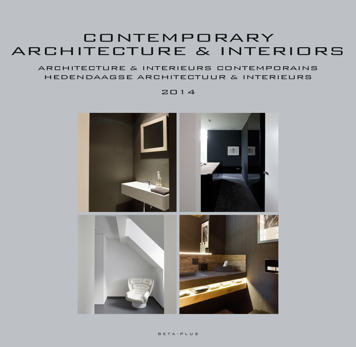 Hedendaagse architectuur & interieurs 2014 / Archi