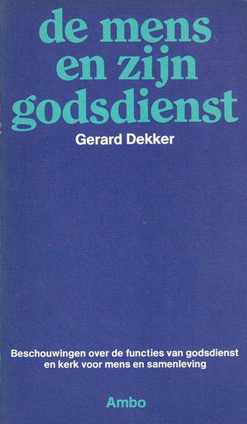 Mens en zyn godsdienst
