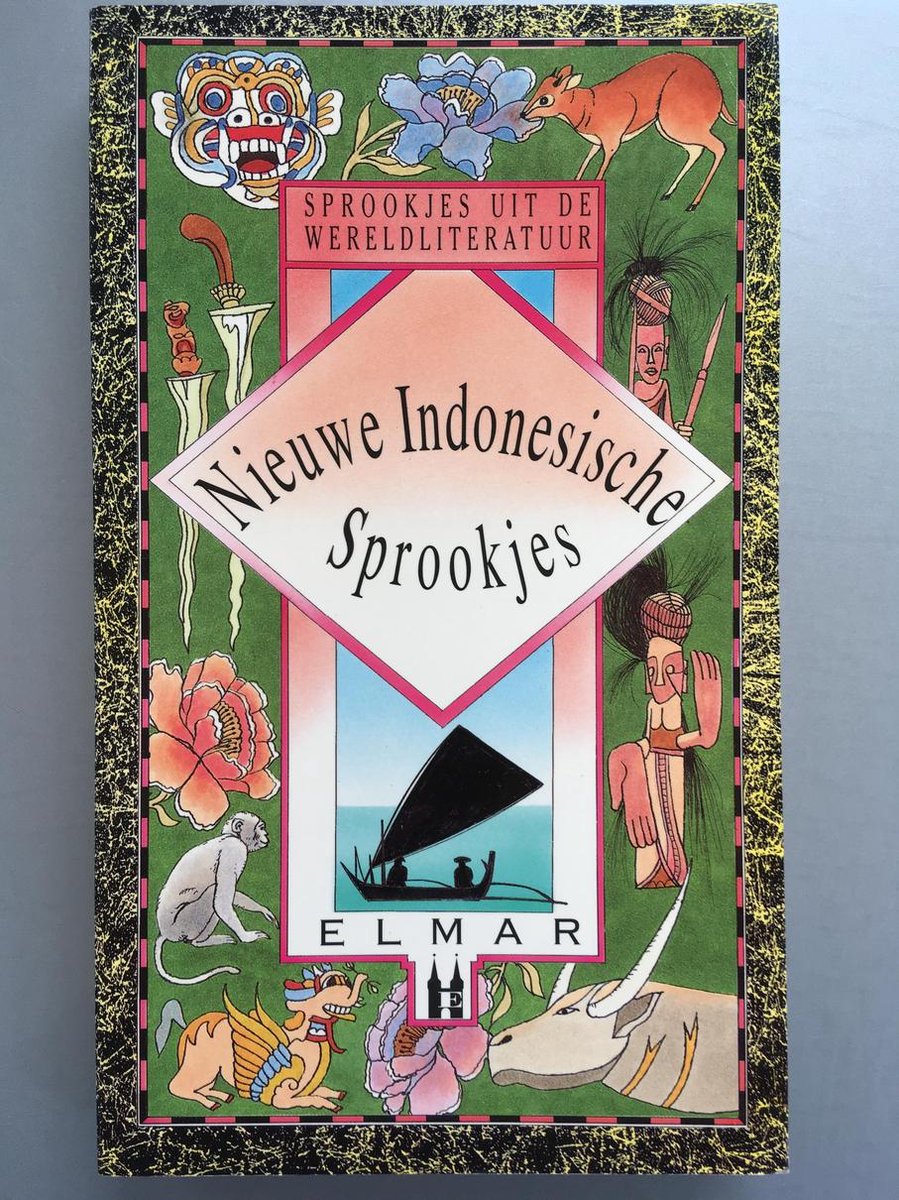 Bert Oosterhout Nieuwe Indonesische Sprookjes / Sprookjes Uit De Wereldliteratuur