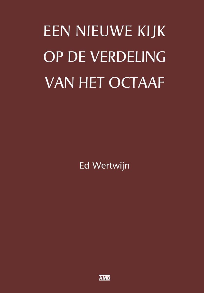 Een nieuwe kijk op de verdeling van het octaaf