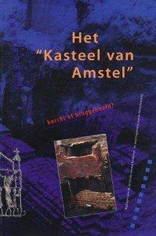 J.M. Baart Het Kasteel Van Amstel
