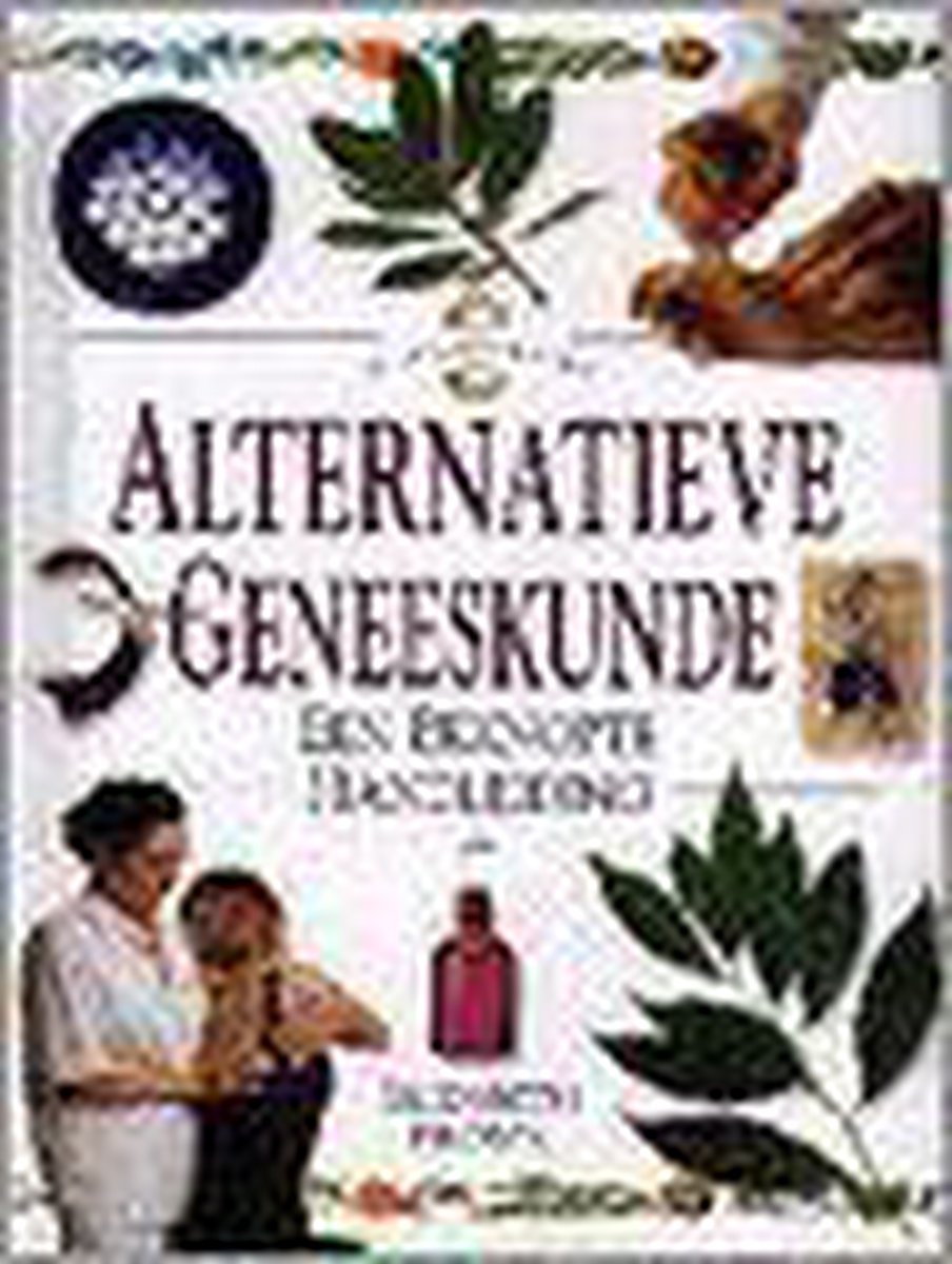 boekenbalie_9789054951681_cover Alternatieve geneeskunde / In een Notendop