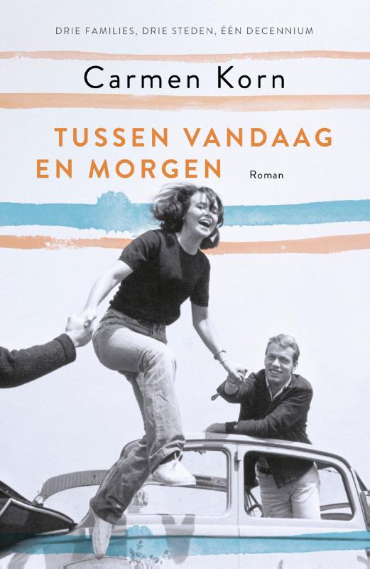 Carmen Korn Tussen Vandaag En Morgen / Drie Steden-serie / 2