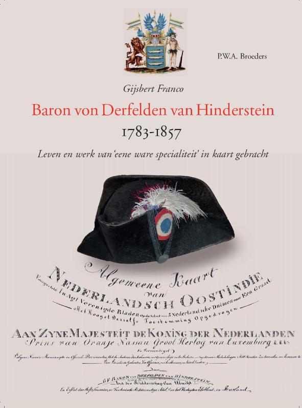 boekenbalie_9789061944096_cover Gijsbert Franco Baron Von Derfelden van Hinderstein (1783-1857) / Utrechtse historisch-cartografische studies
