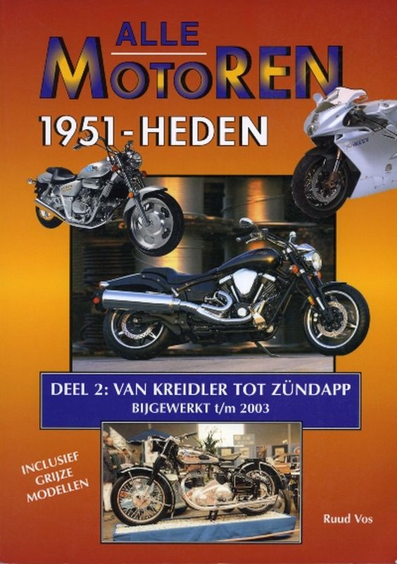 R. Vos Alle Motoren 1951-heden 2 Van Kreidler Tot Zundapp